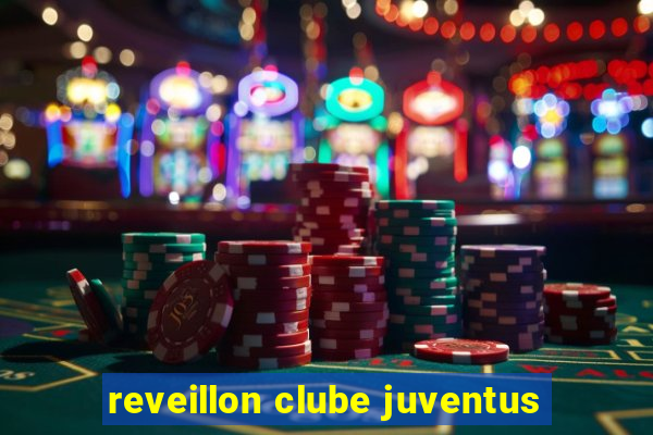 reveillon clube juventus