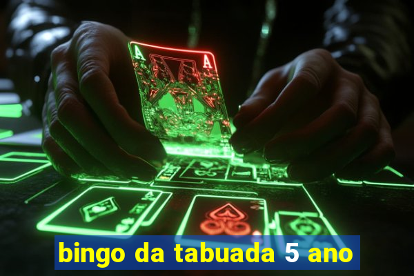 bingo da tabuada 5 ano