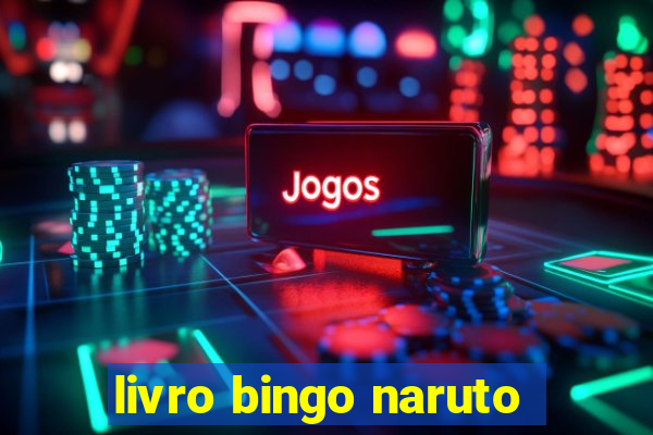 livro bingo naruto