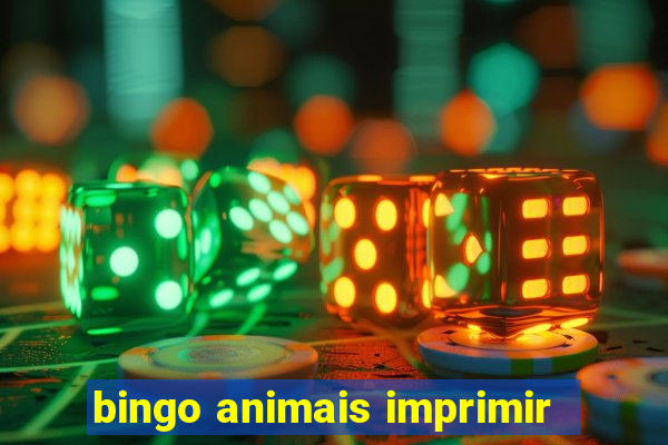 bingo animais imprimir