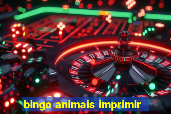 bingo animais imprimir