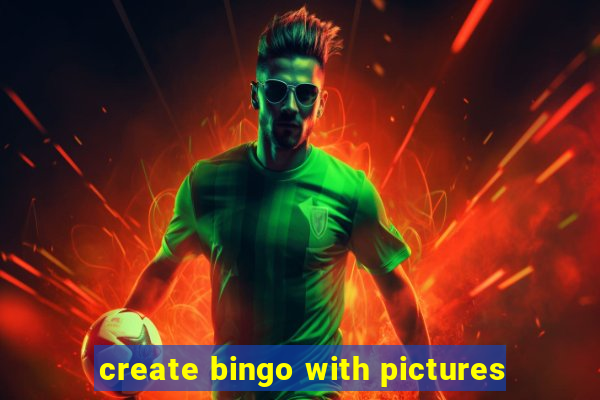 create bingo with pictures