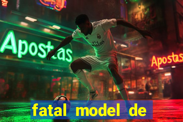 fatal model de barra mansa