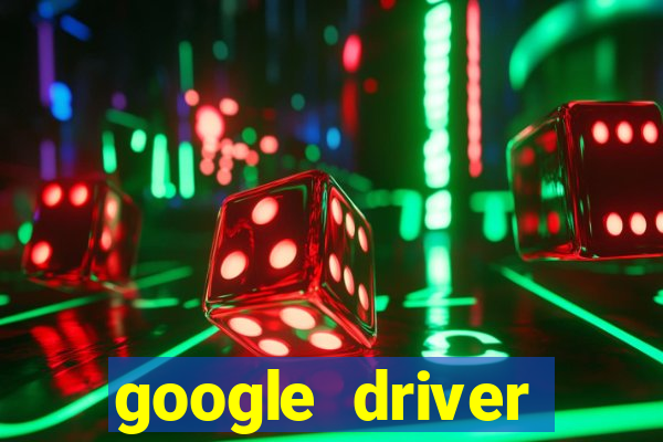 google driver windows 10