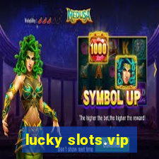 lucky slots.vip