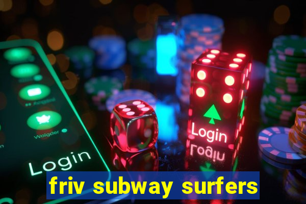 friv subway surfers