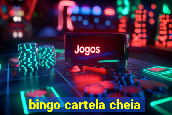 bingo cartela cheia