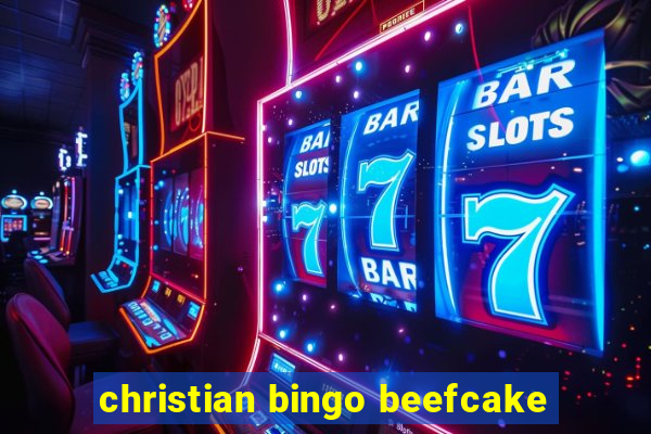 christian bingo beefcake