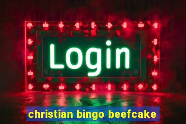 christian bingo beefcake