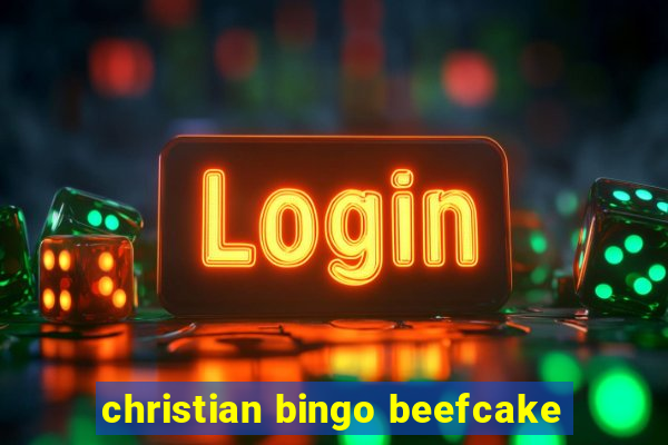 christian bingo beefcake