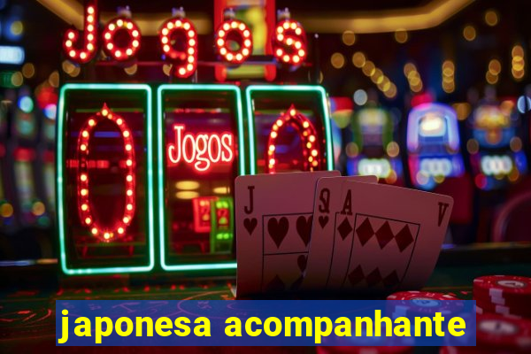 japonesa acompanhante