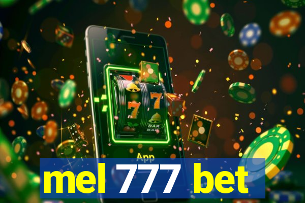 mel 777 bet