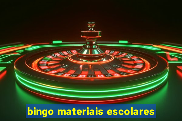 bingo materiais escolares