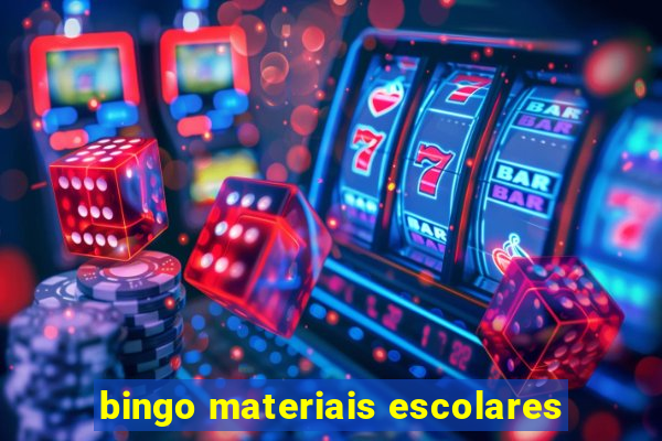 bingo materiais escolares