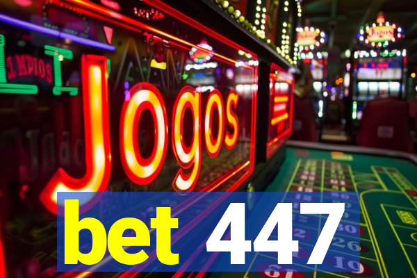 bet 447