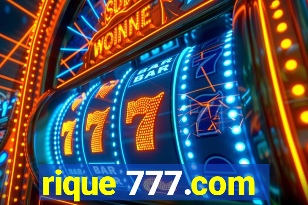 rique 777.com