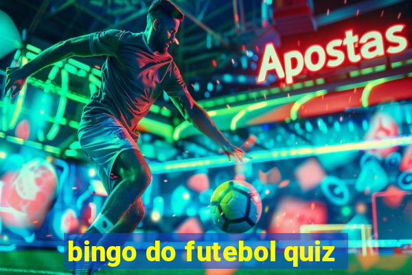 bingo do futebol quiz