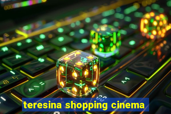 teresina shopping cinema