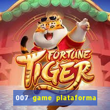 007 game plataforma de jogos