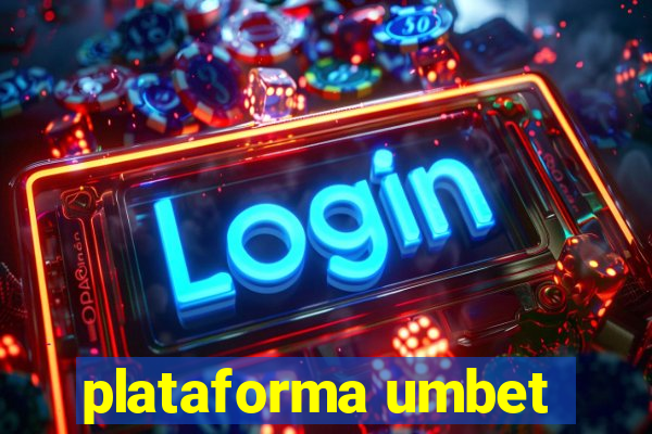 plataforma umbet