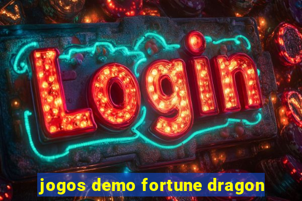 jogos demo fortune dragon