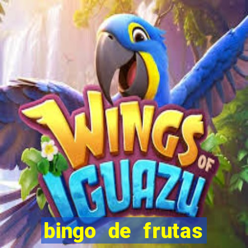 bingo de frutas para imprimir pdf