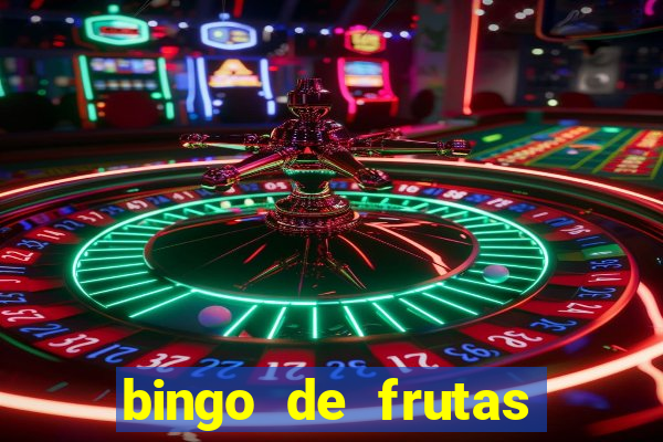 bingo de frutas para imprimir pdf