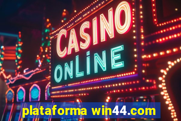 plataforma win44.com