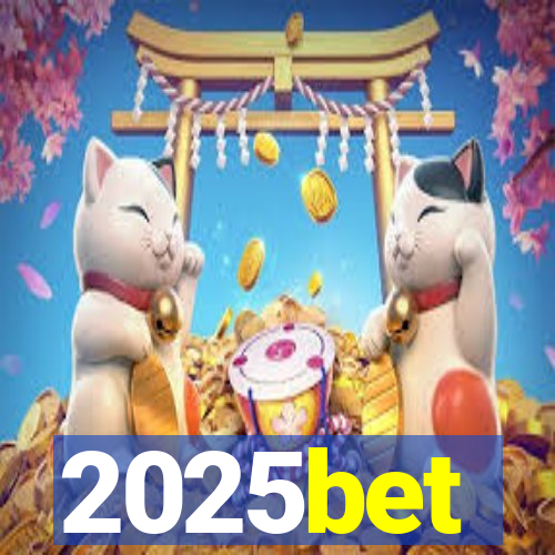 2025bet