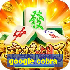 google cobra