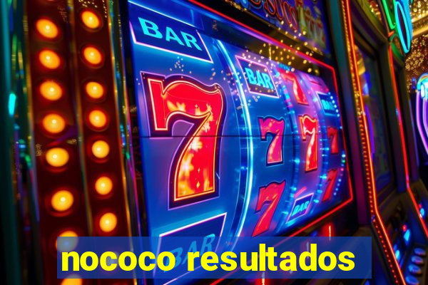 nococo resultados