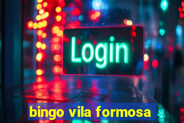 bingo vila formosa