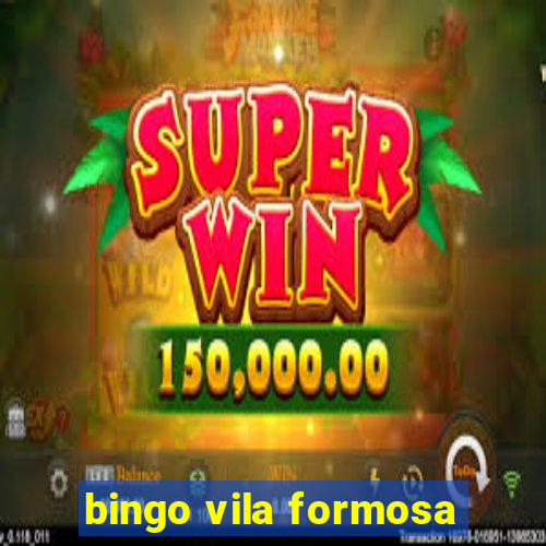 bingo vila formosa