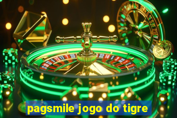 pagsmile jogo do tigre