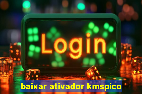 baixar ativador kmspico