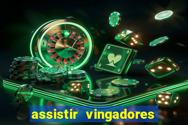 assistir vingadores ultimato filme completo dublado google drive