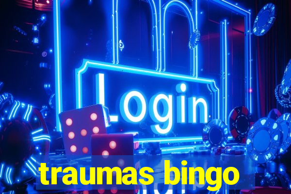 traumas bingo