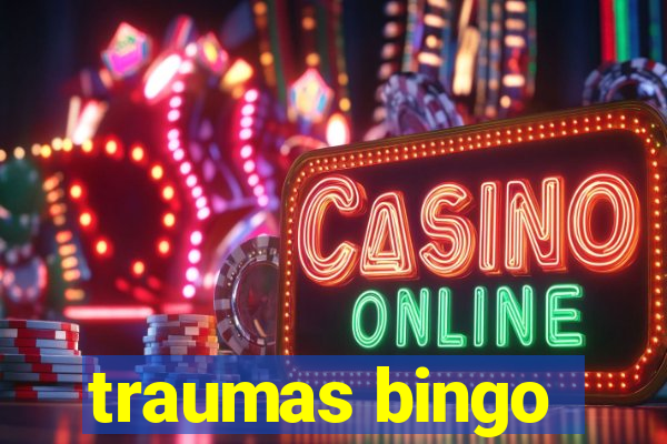 traumas bingo