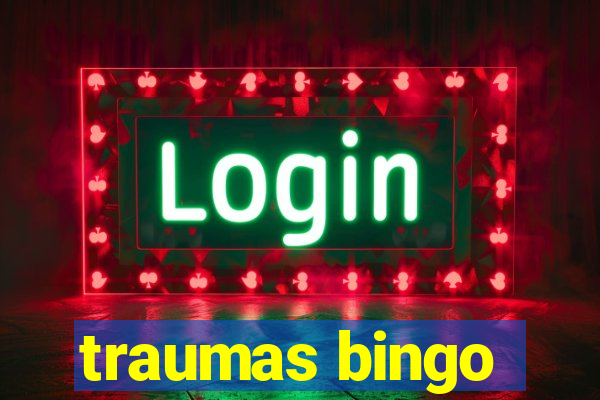 traumas bingo