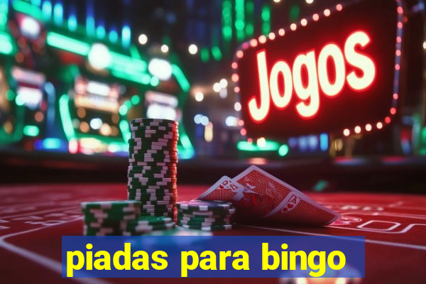 piadas para bingo