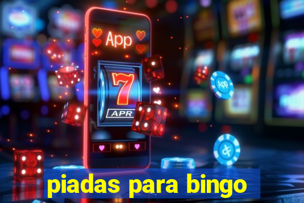 piadas para bingo