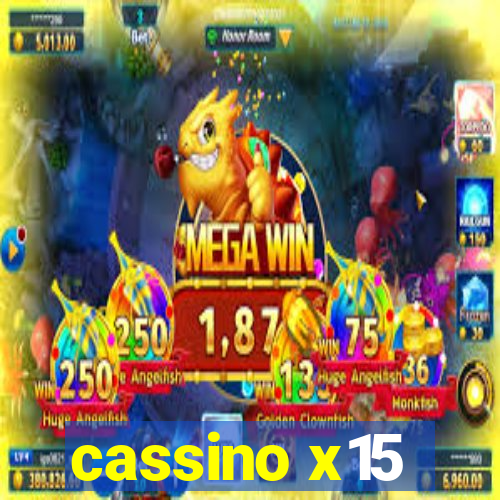 cassino x15