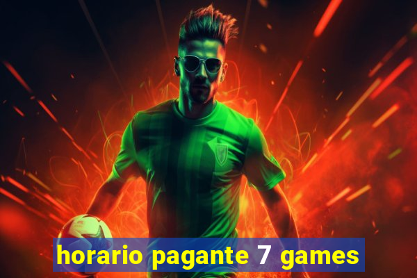 horario pagante 7 games