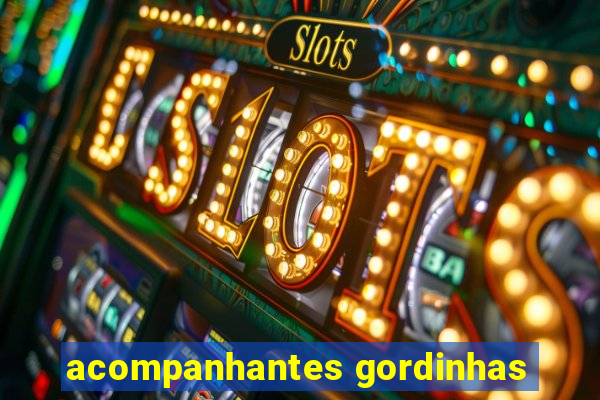 acompanhantes gordinhas