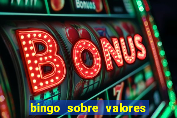 bingo sobre valores para imprimir