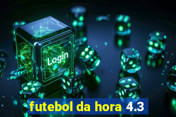 futebol da hora 4.3