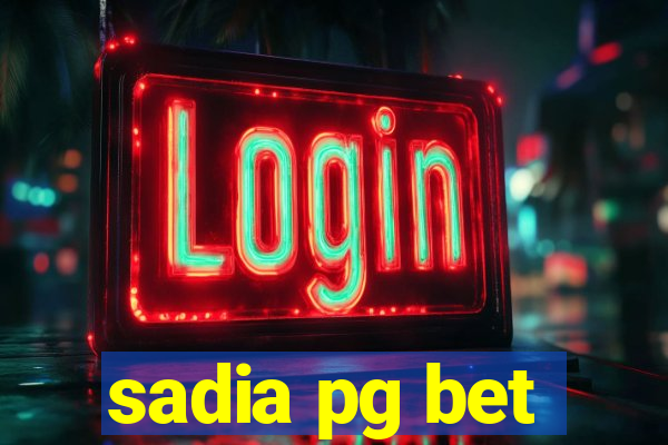 sadia pg bet