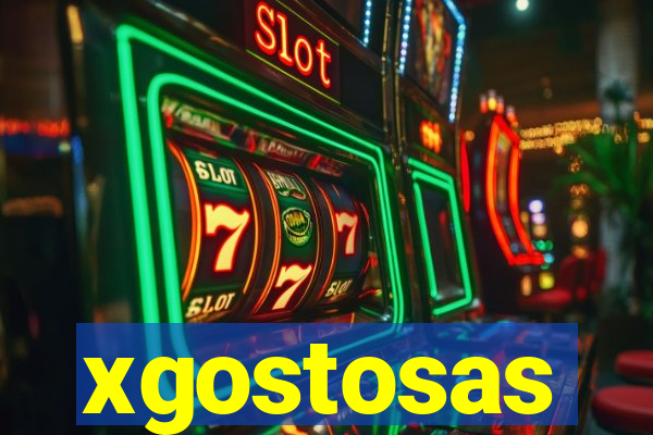 xgostosas