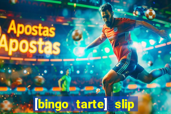 [bingo tarte] slip & stop 1988 part 1