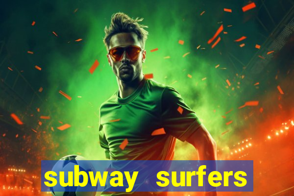 subway surfers start game havana